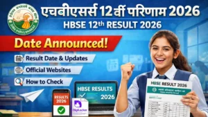 HBSE 12th Result 2026 Date Announced: Check Latest Update, Result Date, and Official Websites